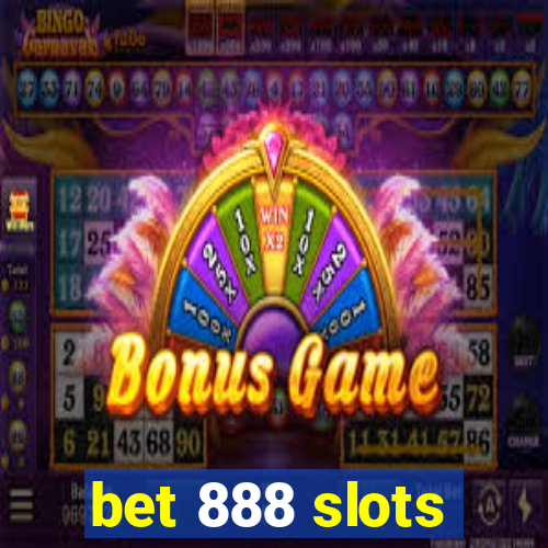 bet 888 slots